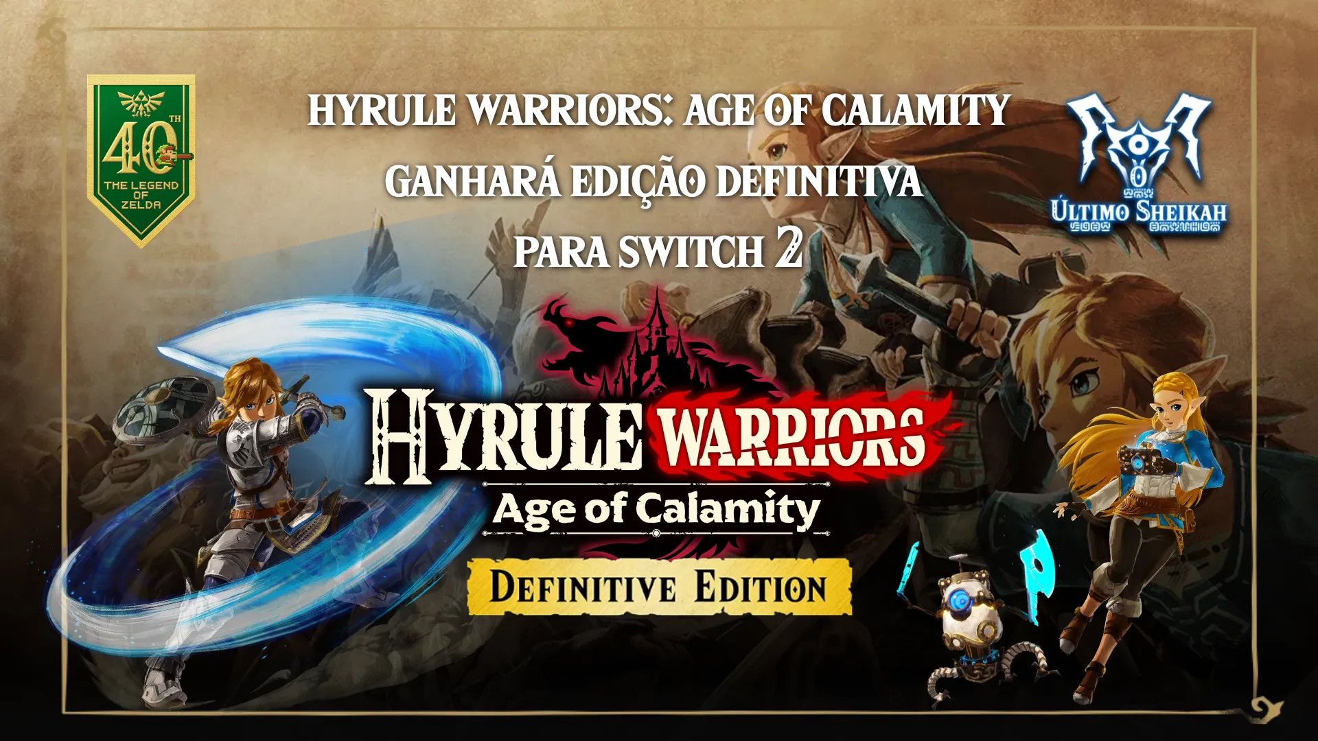 Hyrule Warriors: Age of Calamity - Definitive Edition é anunciado para o Switch 2